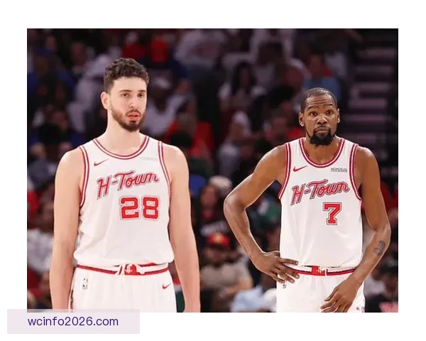 乌度卡称申京进攻更果断有冲击力 能让杜兰特得到更多休息时间